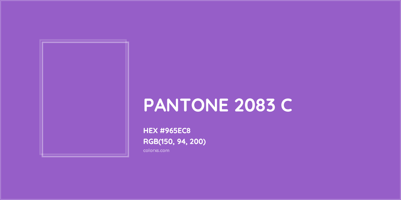 HEX #965EC8 PANTONE 2083 C CMS Pantone PMS - Color Code