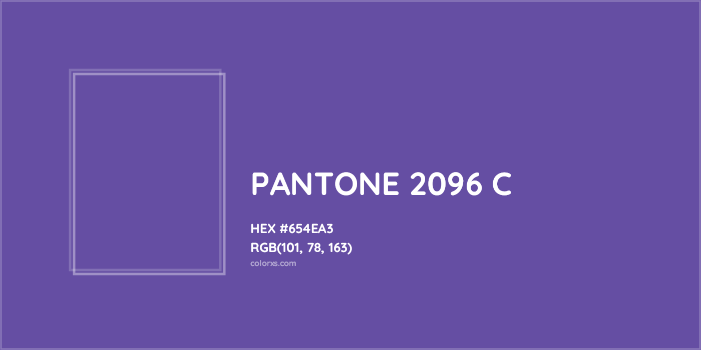 HEX #654EA3 PANTONE 2096 C CMS Pantone PMS - Color Code