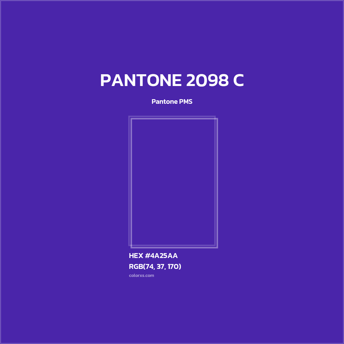 HEX #4A25AA PANTONE 2098 C CMS Pantone PMS - Color Code