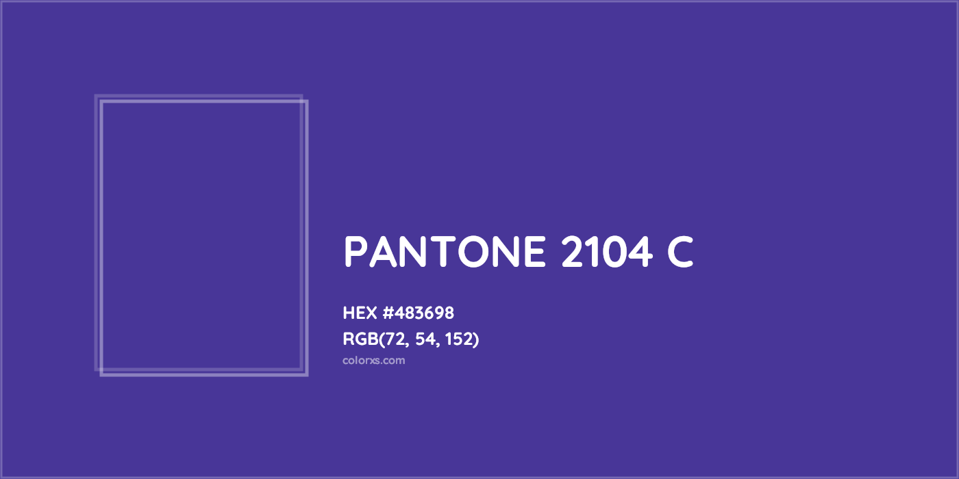 HEX #483698 PANTONE 2104 C CMS Pantone PMS - Color Code