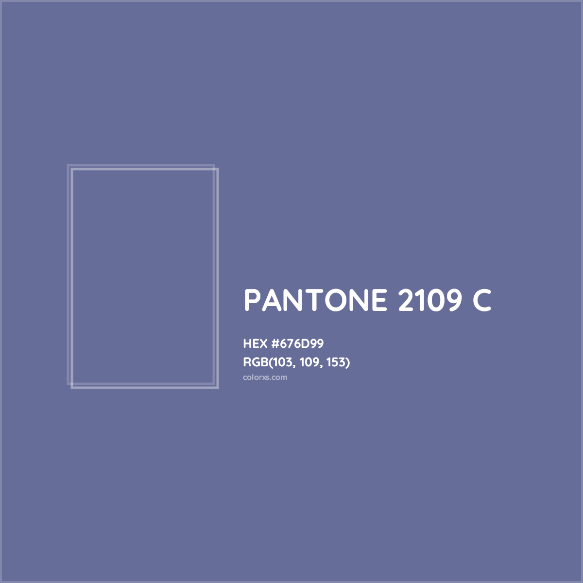 HEX #676D99 PANTONE 2109 C CMS Pantone PMS - Color Code