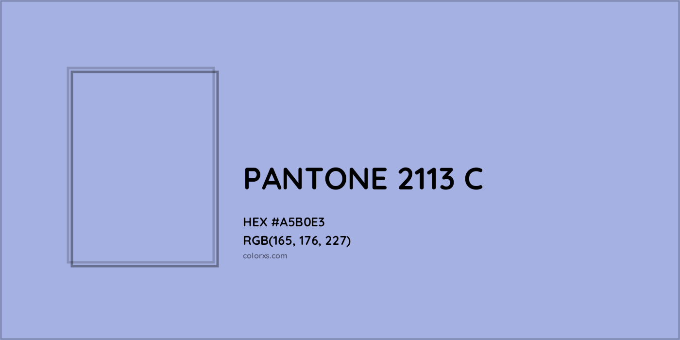 HEX #A5B0E3 PANTONE 2113 C CMS Pantone PMS - Color Code