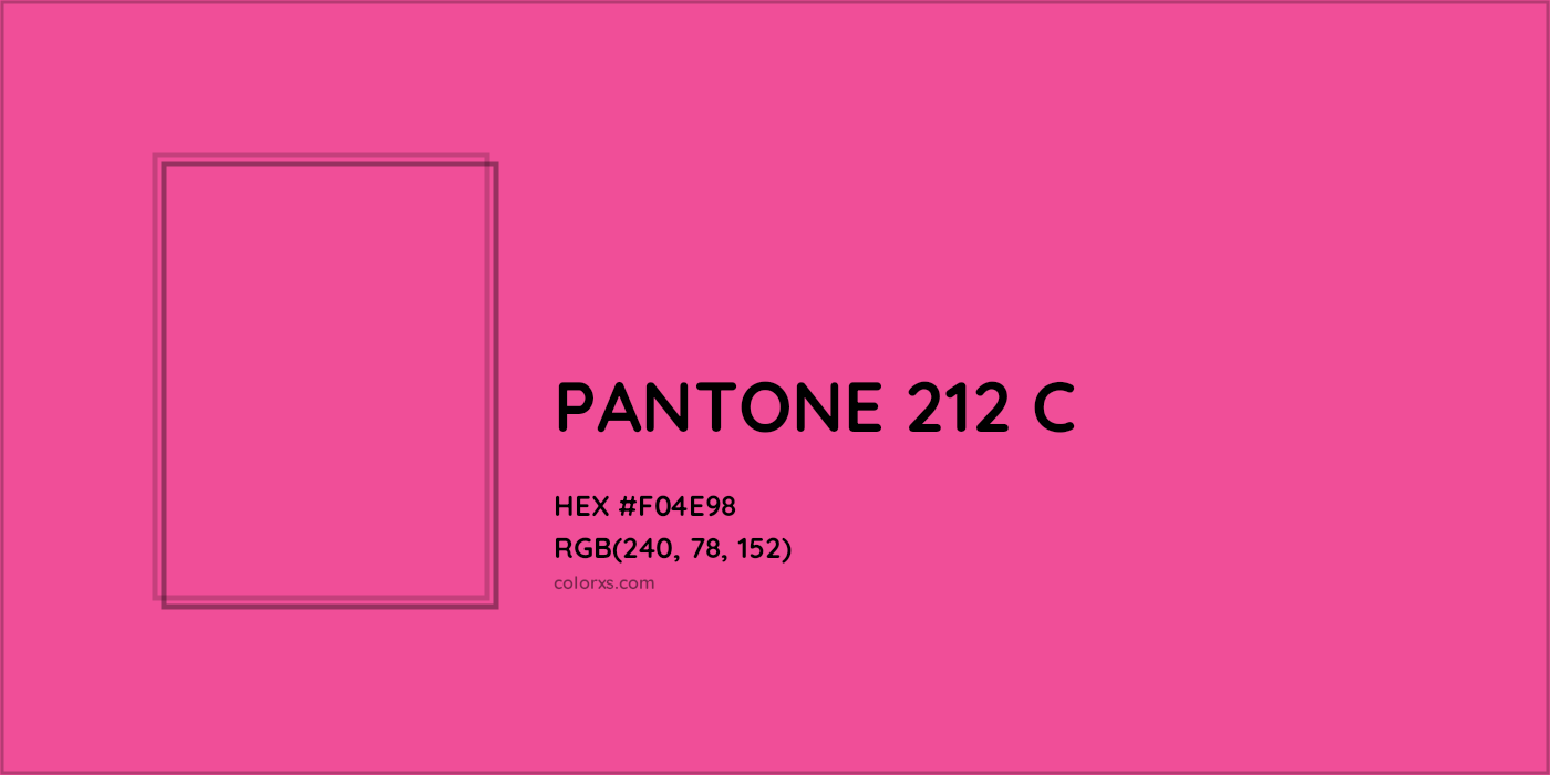 HEX #F04E98 PANTONE 212 C CMS Pantone PMS - Color Code