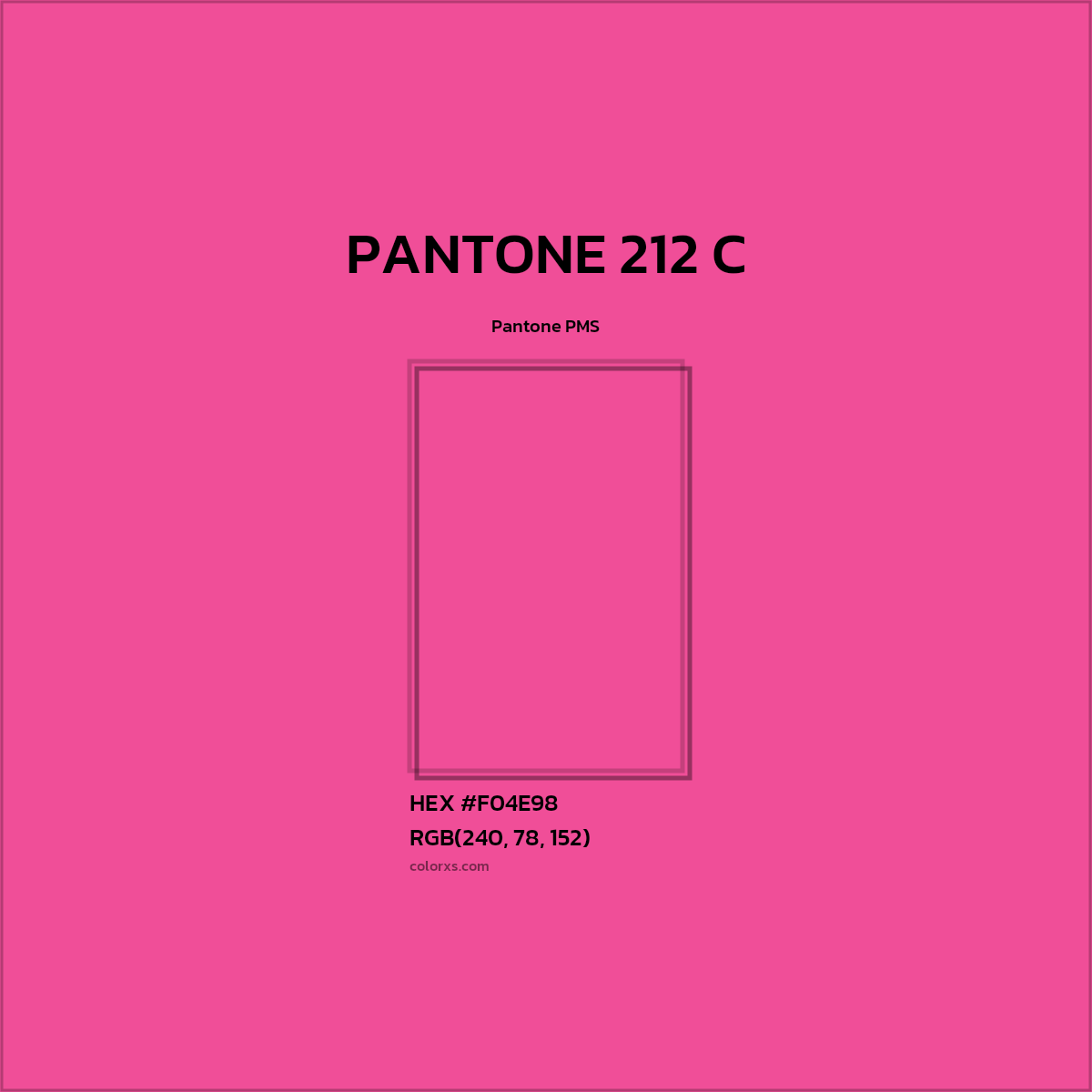 HEX #F04E98 PANTONE 212 C CMS Pantone PMS - Color Code