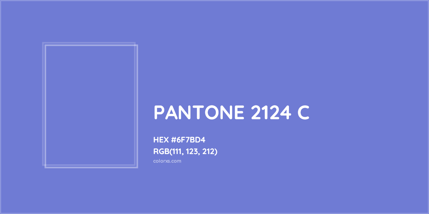 HEX #6F7BD4 PANTONE 2124 C CMS Pantone PMS - Color Code