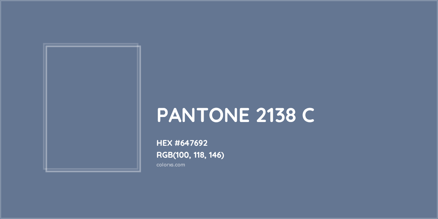 HEX #647692 PANTONE 2138 C CMS Pantone PMS - Color Code