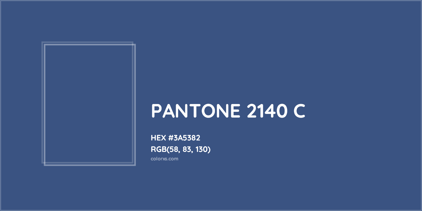 HEX #3A5382 PANTONE 2140 C CMS Pantone PMS - Color Code