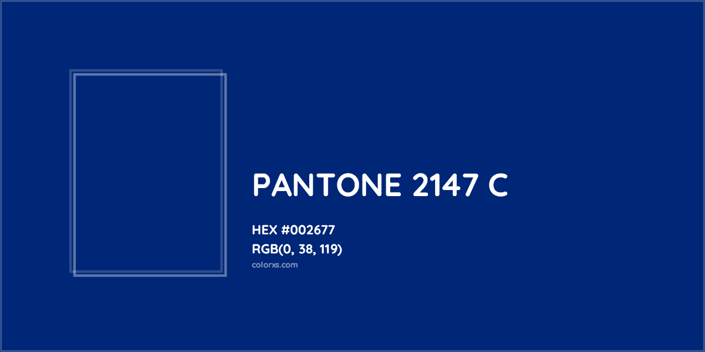 HEX #002677 PANTONE 2147 C CMS Pantone PMS - Color Code