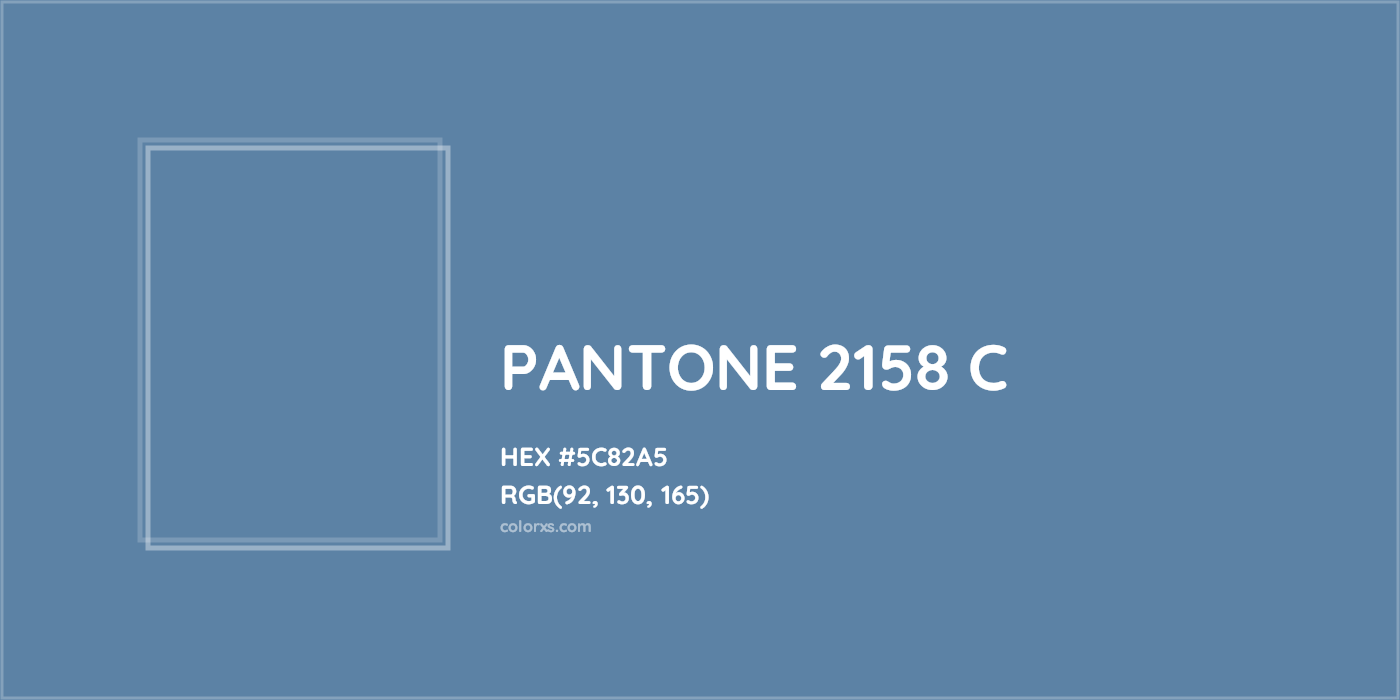 HEX #5C82A5 PANTONE 2158 C CMS Pantone PMS - Color Code