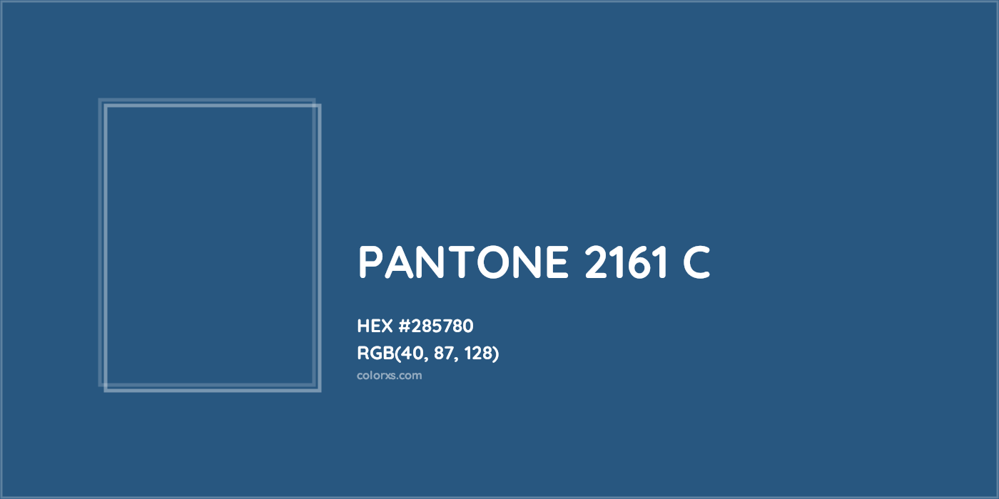 HEX #285780 PANTONE 2161 C CMS Pantone PMS - Color Code