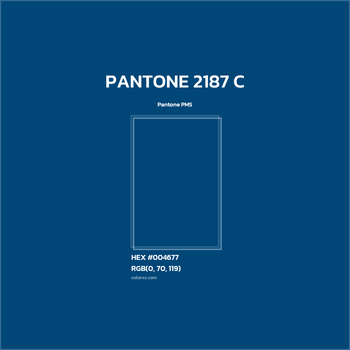 HEX #004677 PANTONE 2187 C CMS Pantone PMS - Color Code