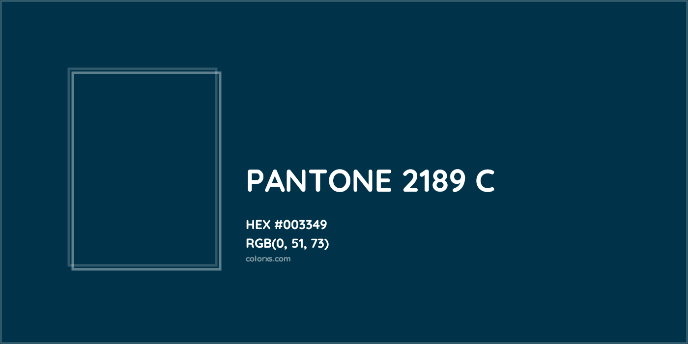HEX #003349 PANTONE 2189 C CMS Pantone PMS - Color Code