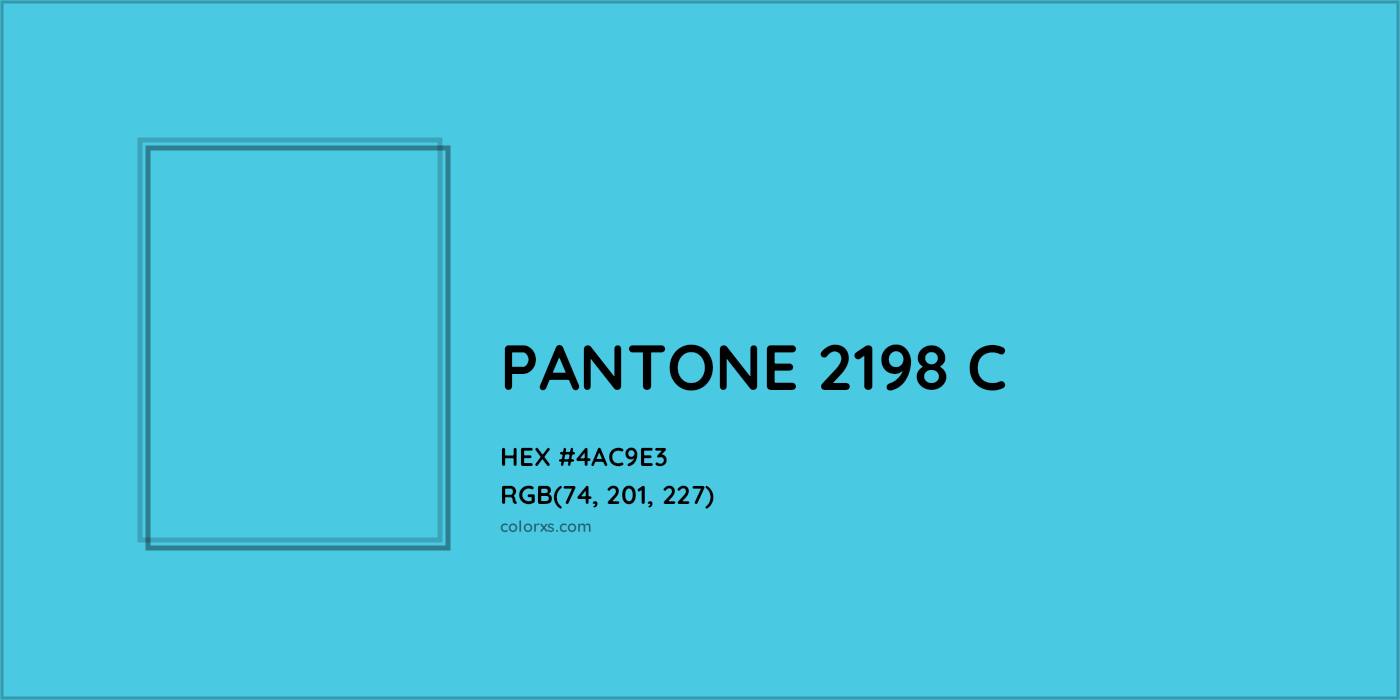 HEX #4AC9E3 PANTONE 2198 C CMS Pantone PMS - Color Code
