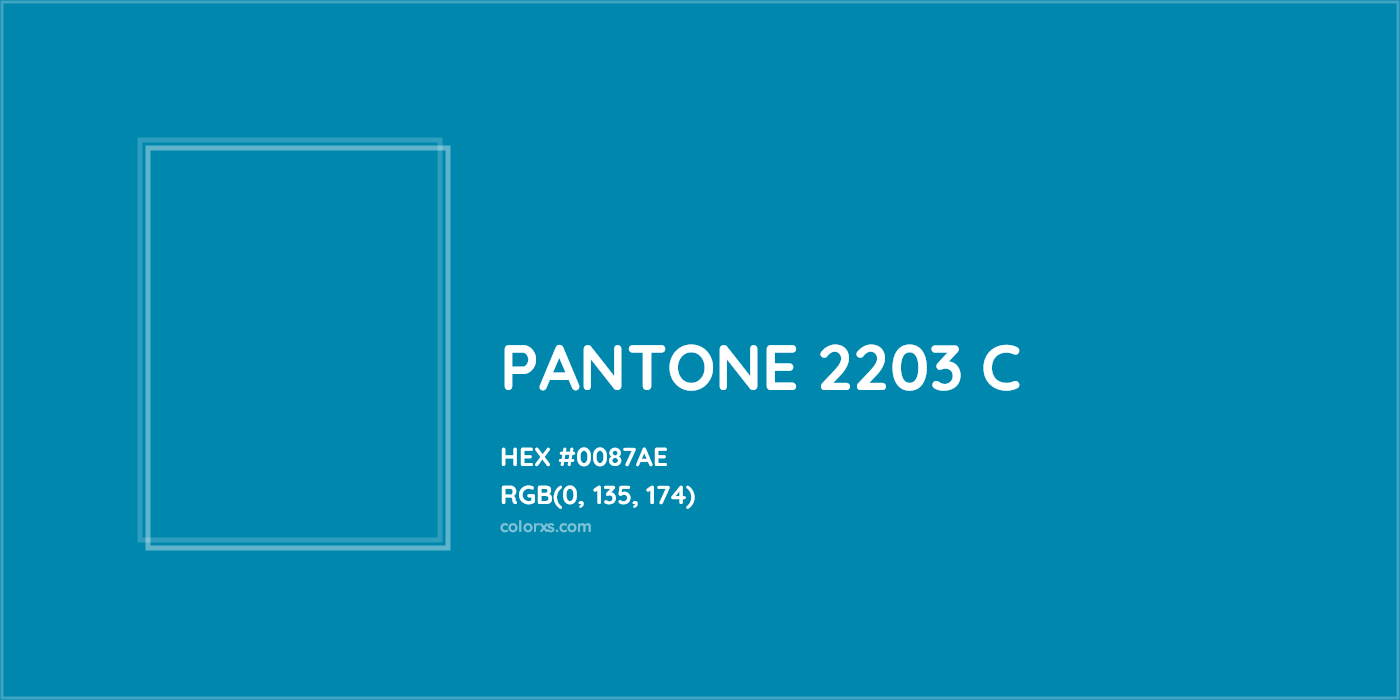 HEX #0087AE PANTONE 2203 C CMS Pantone PMS - Color Code