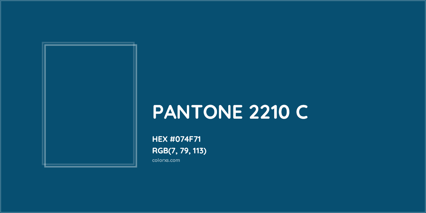 HEX #074F71 PANTONE 2210 C CMS Pantone PMS - Color Code