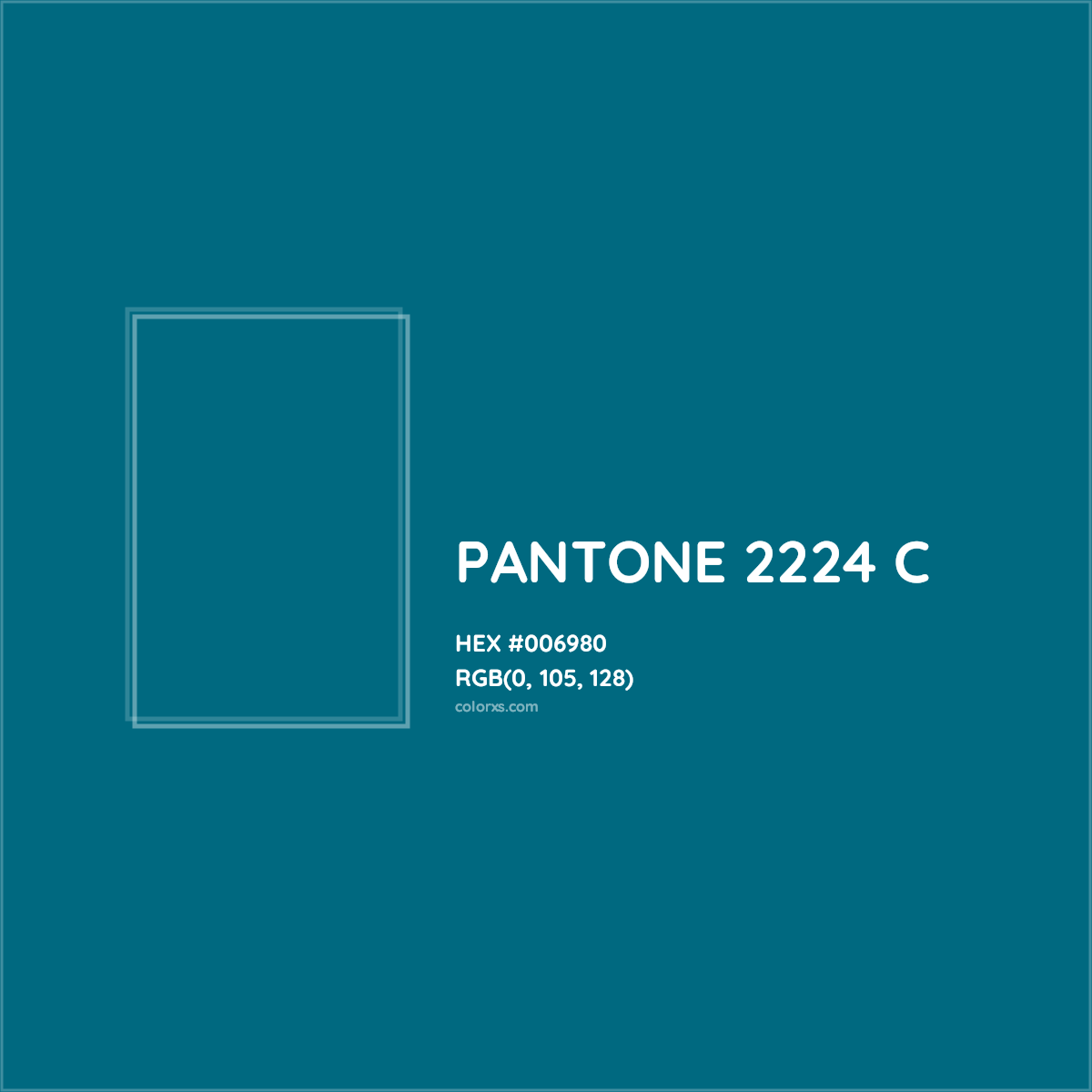 HEX #006980 PANTONE 2224 C CMS Pantone PMS - Color Code