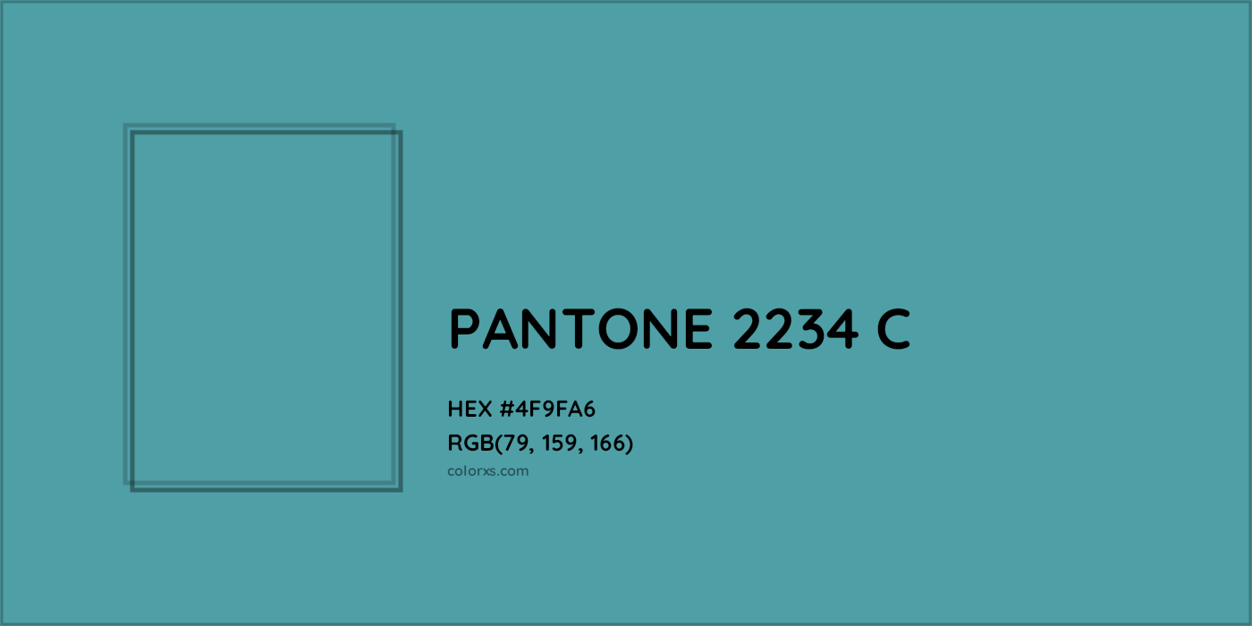HEX #4F9FA6 PANTONE 2234 C CMS Pantone PMS - Color Code