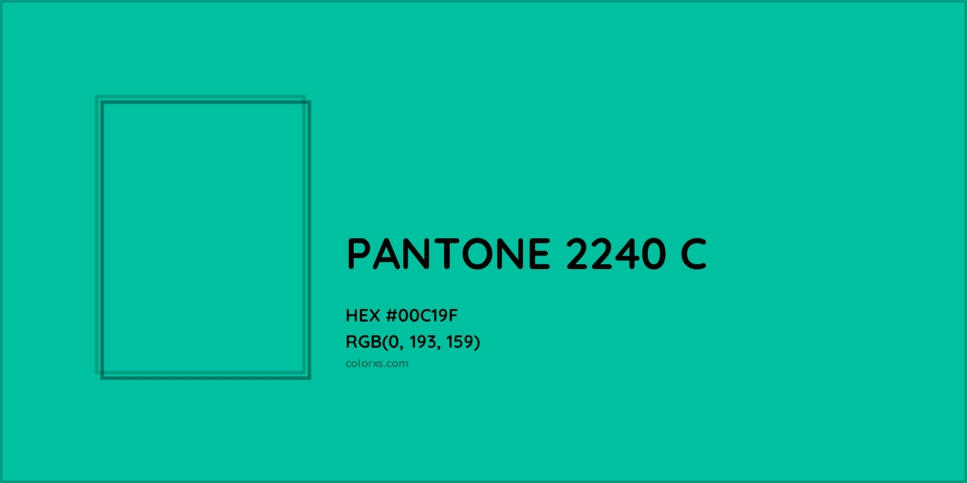 HEX #00C19F PANTONE 2240 C CMS Pantone PMS - Color Code