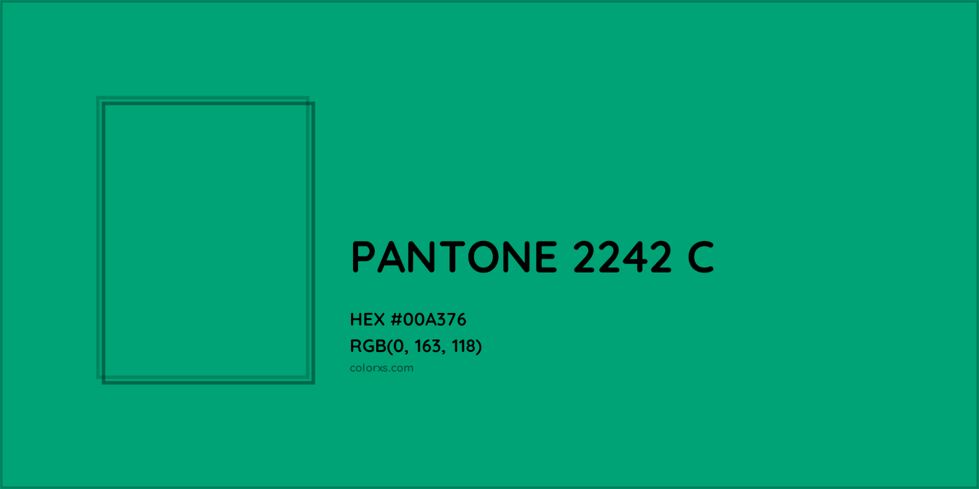 HEX #00A376 PANTONE 2242 C CMS Pantone PMS - Color Code