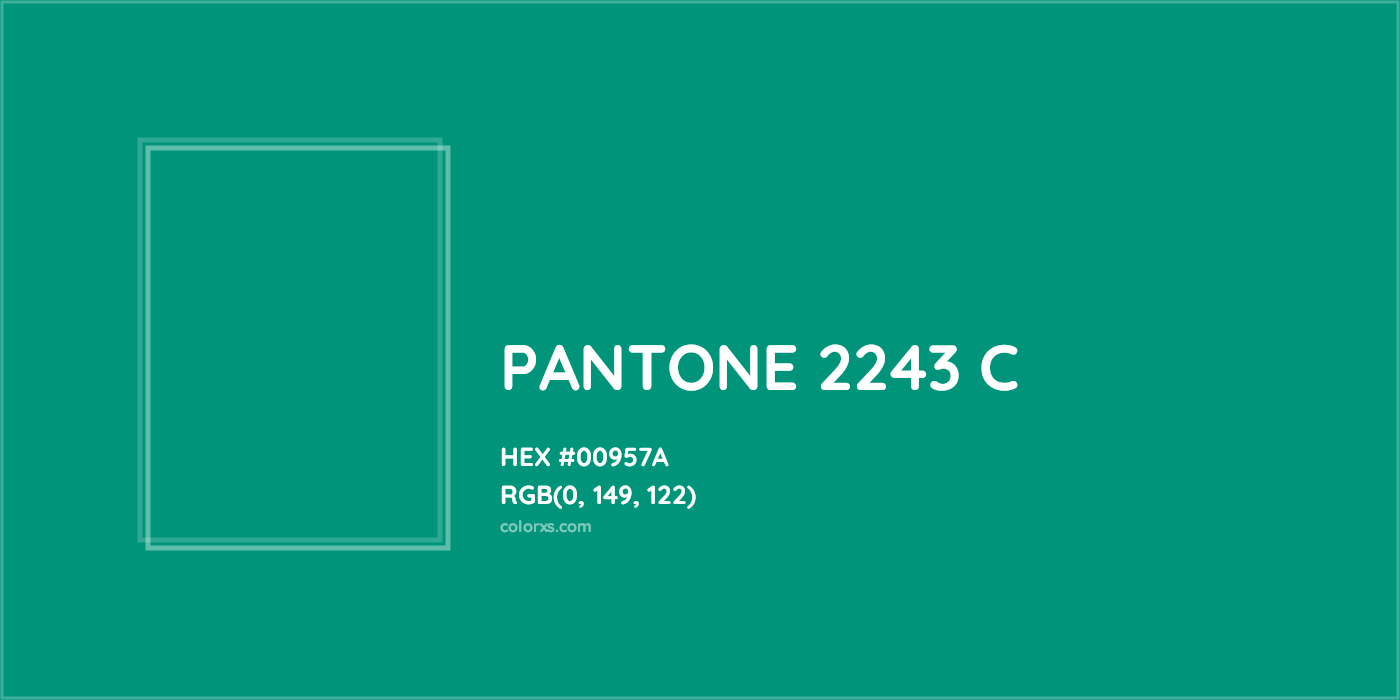 HEX #00957A PANTONE 2243 C CMS Pantone PMS - Color Code