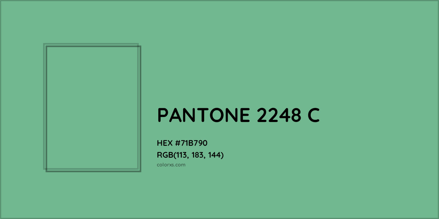 HEX #71B790 PANTONE 2248 C CMS Pantone PMS - Color Code