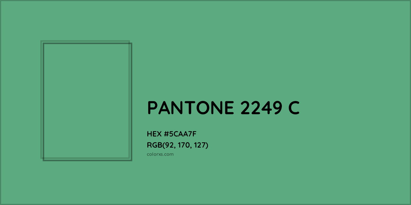 HEX #5CAA7F PANTONE 2249 C CMS Pantone PMS - Color Code