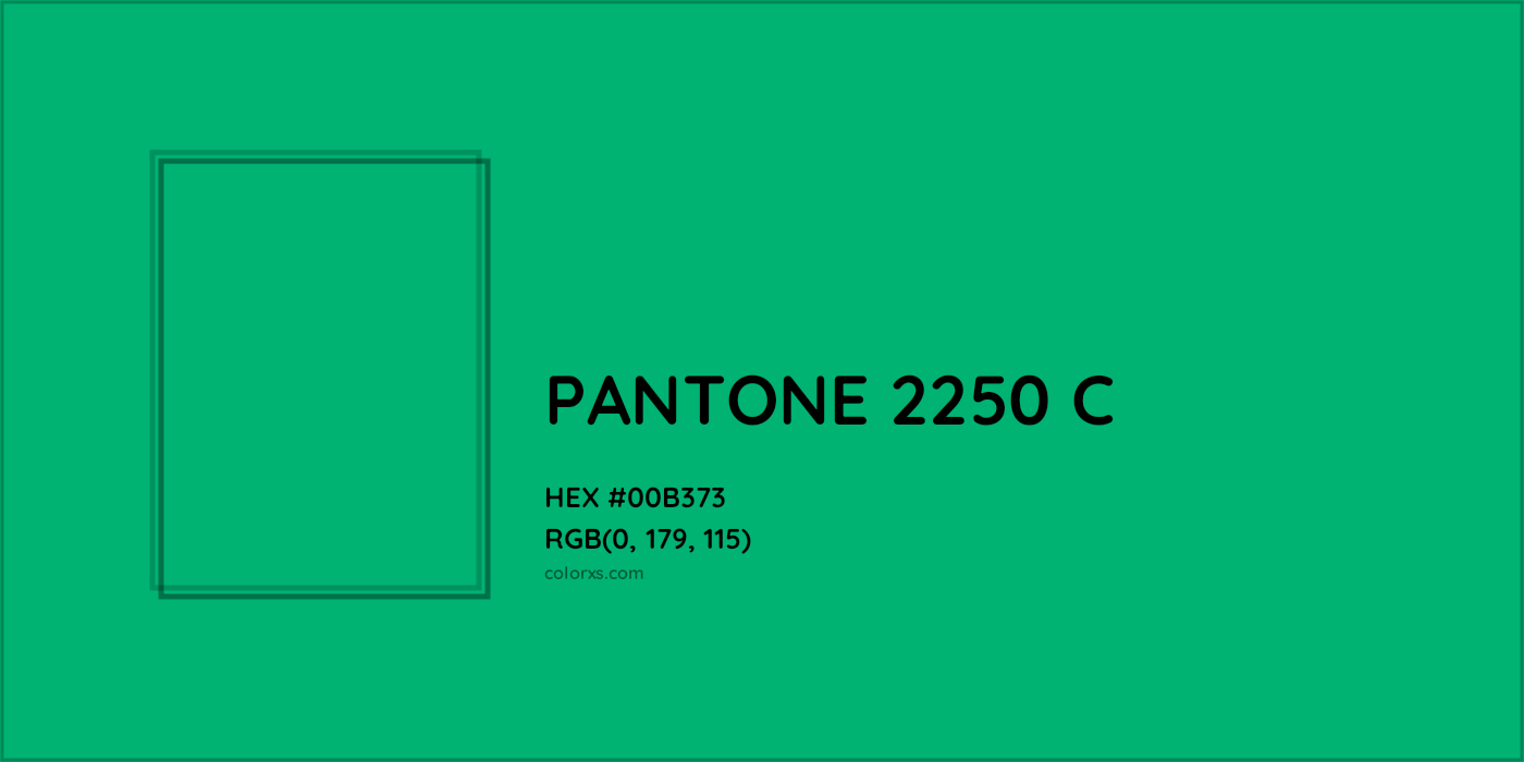HEX #00B373 PANTONE 2250 C CMS Pantone PMS - Color Code