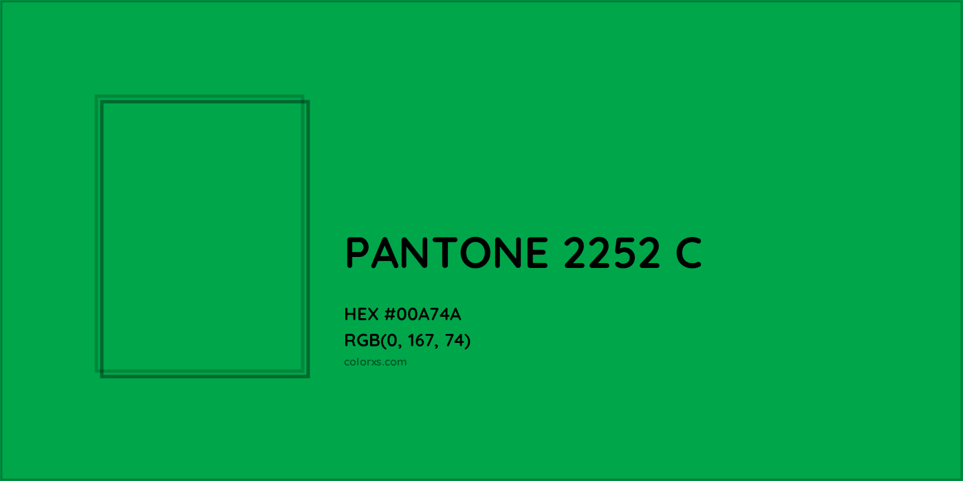 HEX #00A74A PANTONE 2252 C CMS Pantone PMS - Color Code
