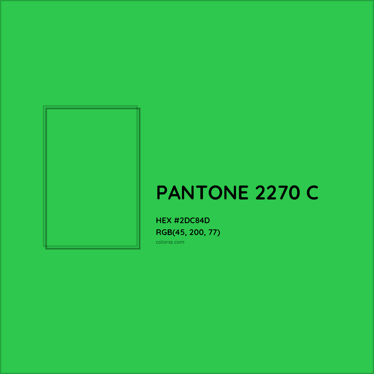HEX #2DC84D PANTONE 2270 C CMS Pantone PMS - Color Code