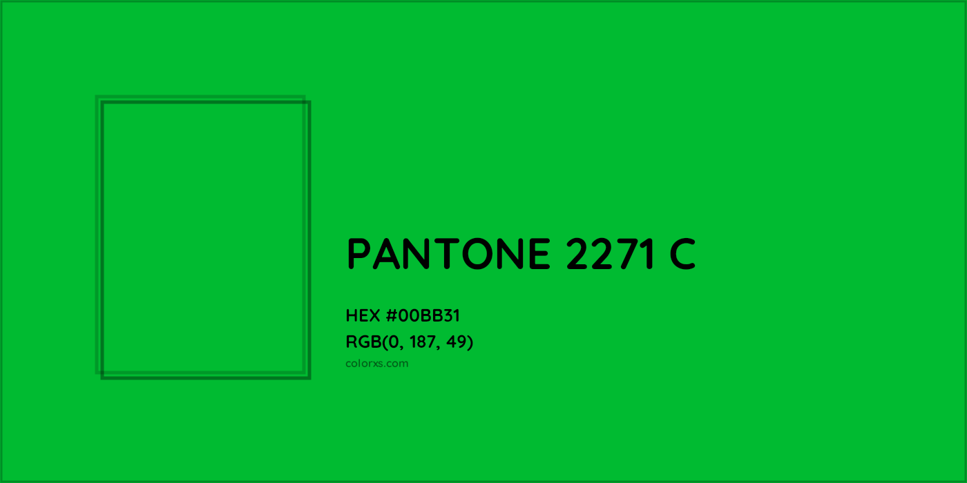HEX #00BB31 PANTONE 2271 C CMS Pantone PMS - Color Code