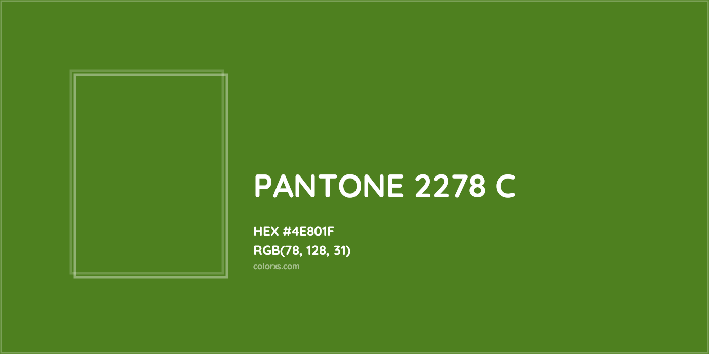 HEX #4E801F PANTONE 2278 C CMS Pantone PMS - Color Code