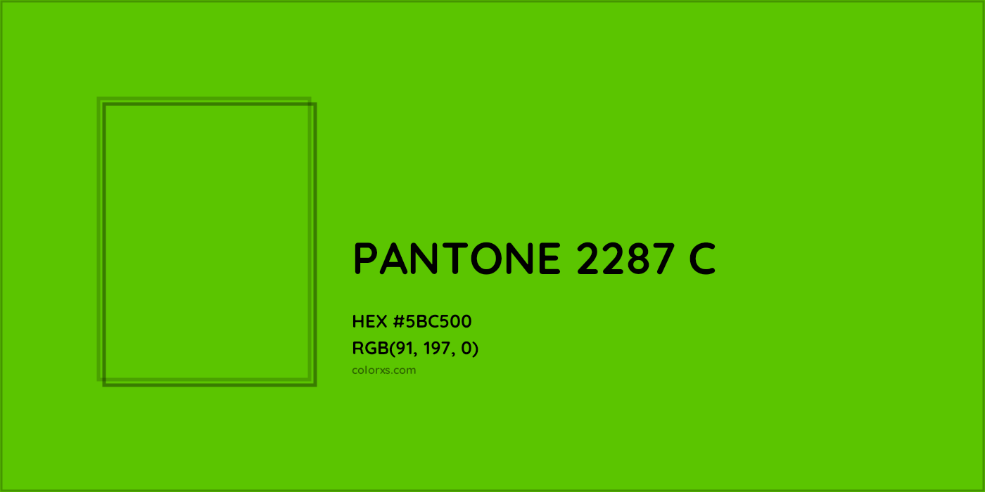 HEX #5BC500 PANTONE 2287 C CMS Pantone PMS - Color Code