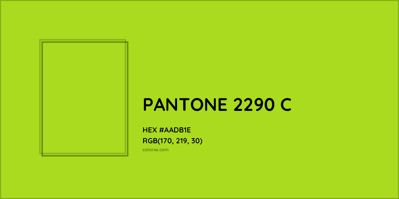 HEX #AADB1E PANTONE 2290 C CMS Pantone PMS - Color Code