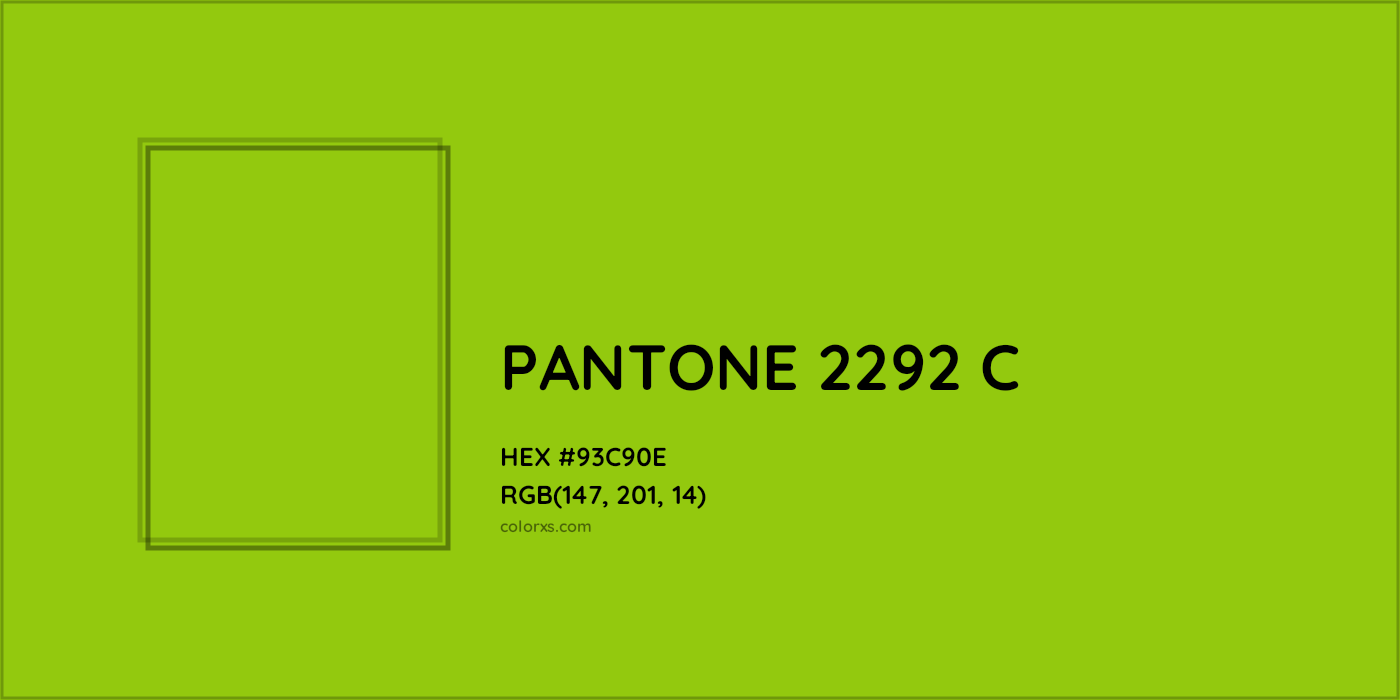 HEX #93C90E PANTONE 2292 C CMS Pantone PMS - Color Code