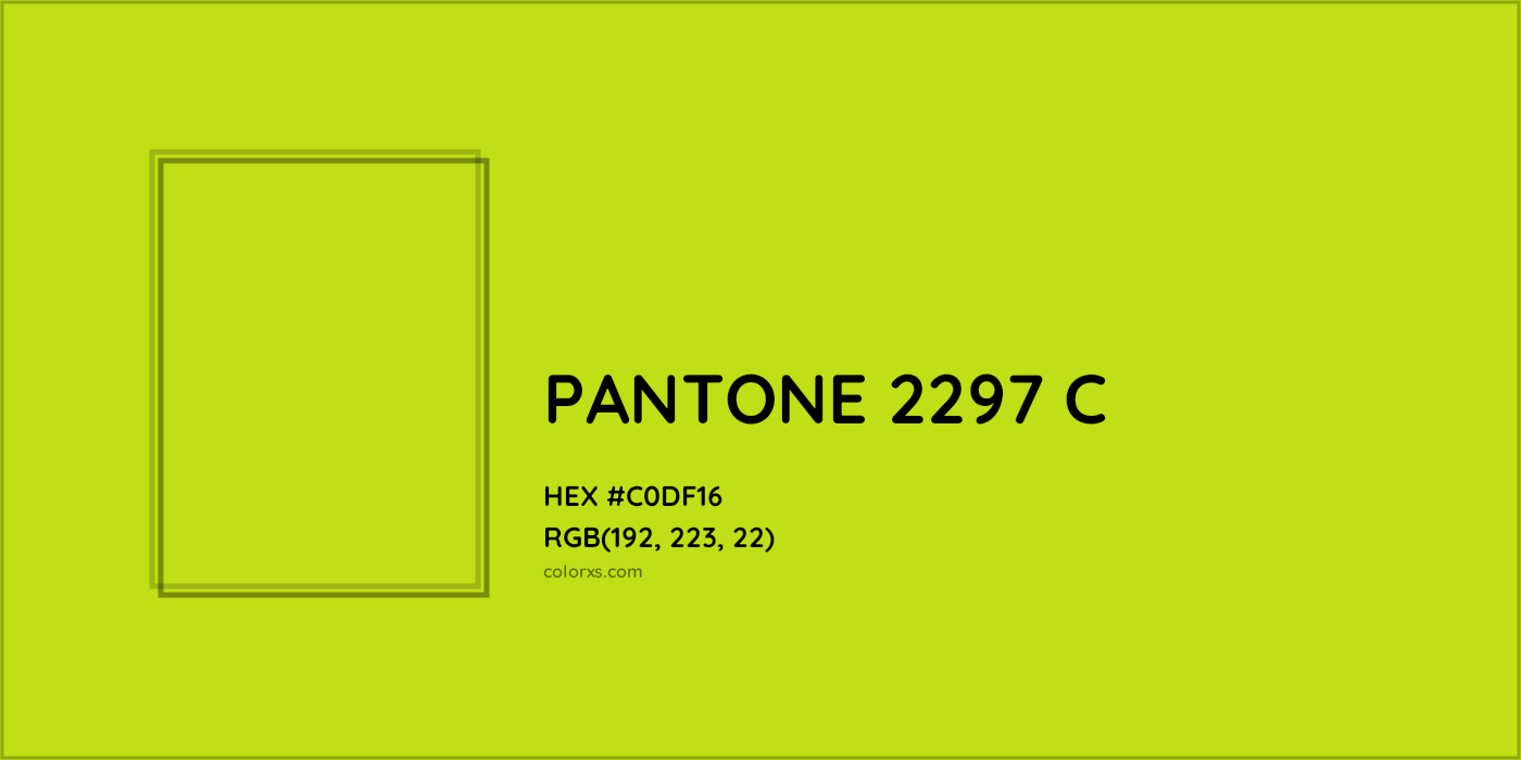HEX #C0DF16 PANTONE 2297 C CMS Pantone PMS - Color Code