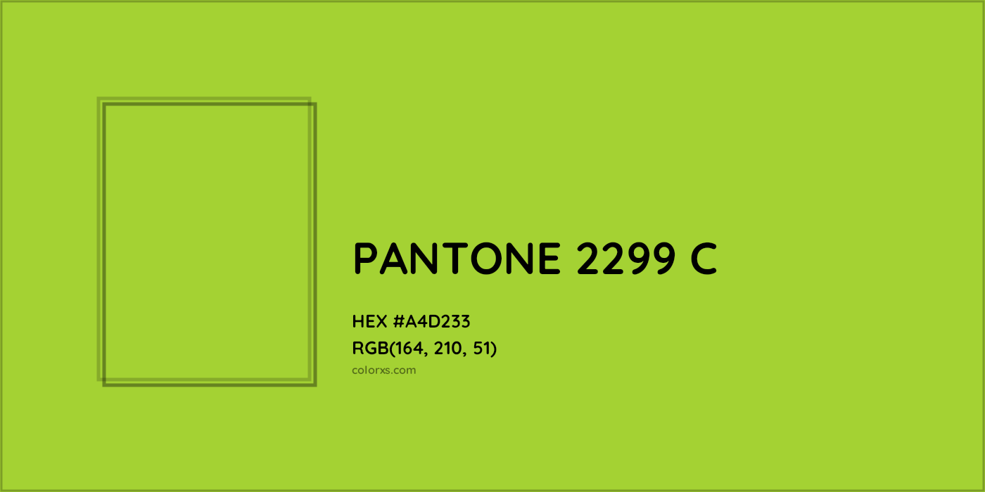 HEX #A4D233 PANTONE 2299 C CMS Pantone PMS - Color Code