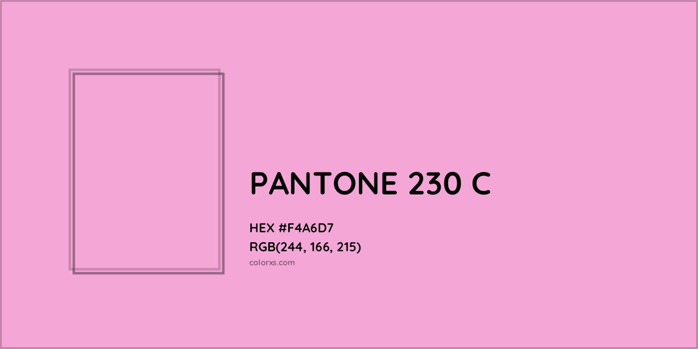 HEX #F4A6D7 PANTONE 230 C CMS Pantone PMS - Color Code