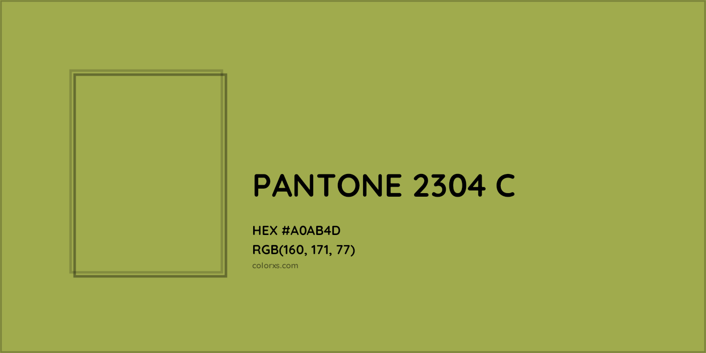 HEX #A0AB4D PANTONE 2304 C CMS Pantone PMS - Color Code