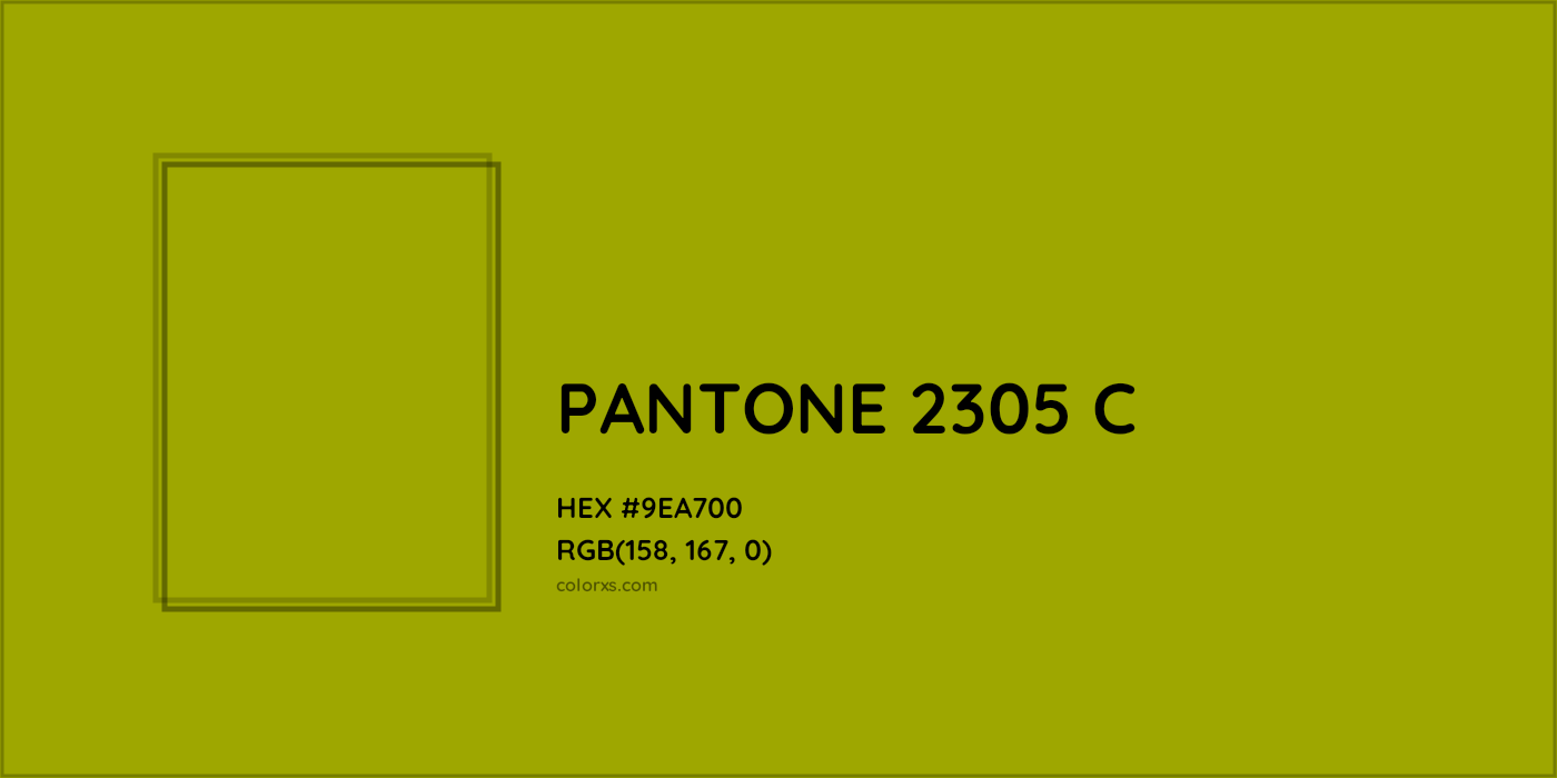 HEX #9EA700 PANTONE 2305 C CMS Pantone PMS - Color Code