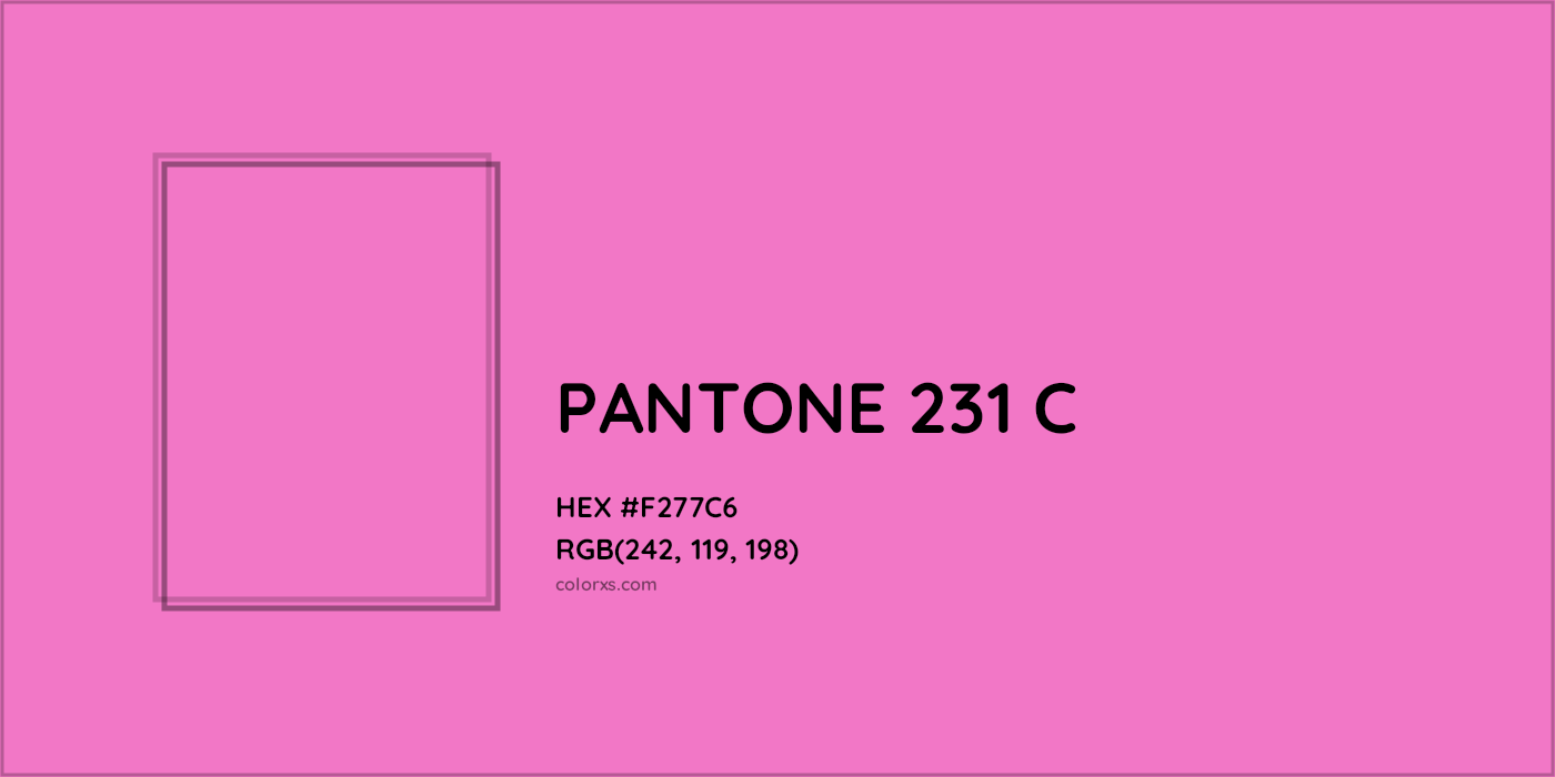 HEX #F277C6 PANTONE 231 C CMS Pantone PMS - Color Code