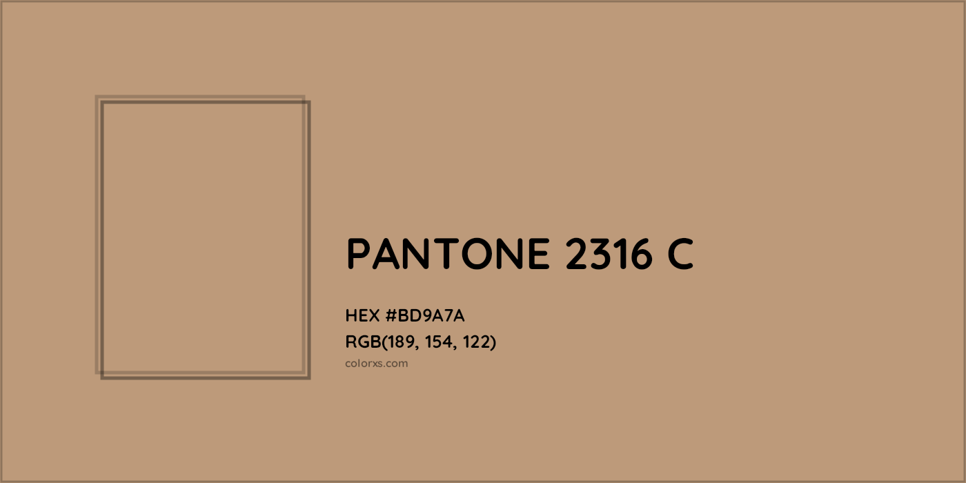 HEX #BD9A7A PANTONE 2316 C CMS Pantone PMS - Color Code