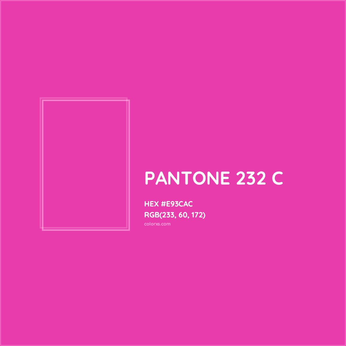 HEX #E93CAC PANTONE 232 C CMS Pantone PMS - Color Code