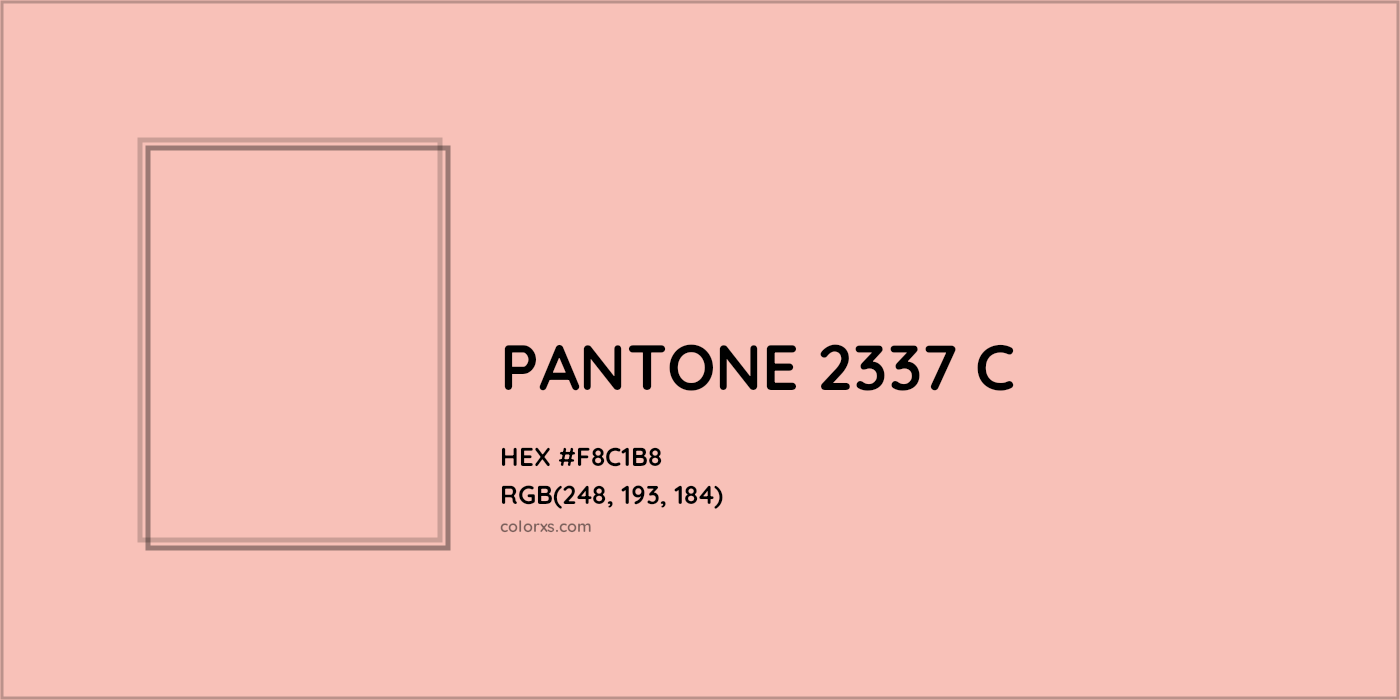 HEX #F8C1B8 PANTONE 2337 C CMS Pantone PMS - Color Code