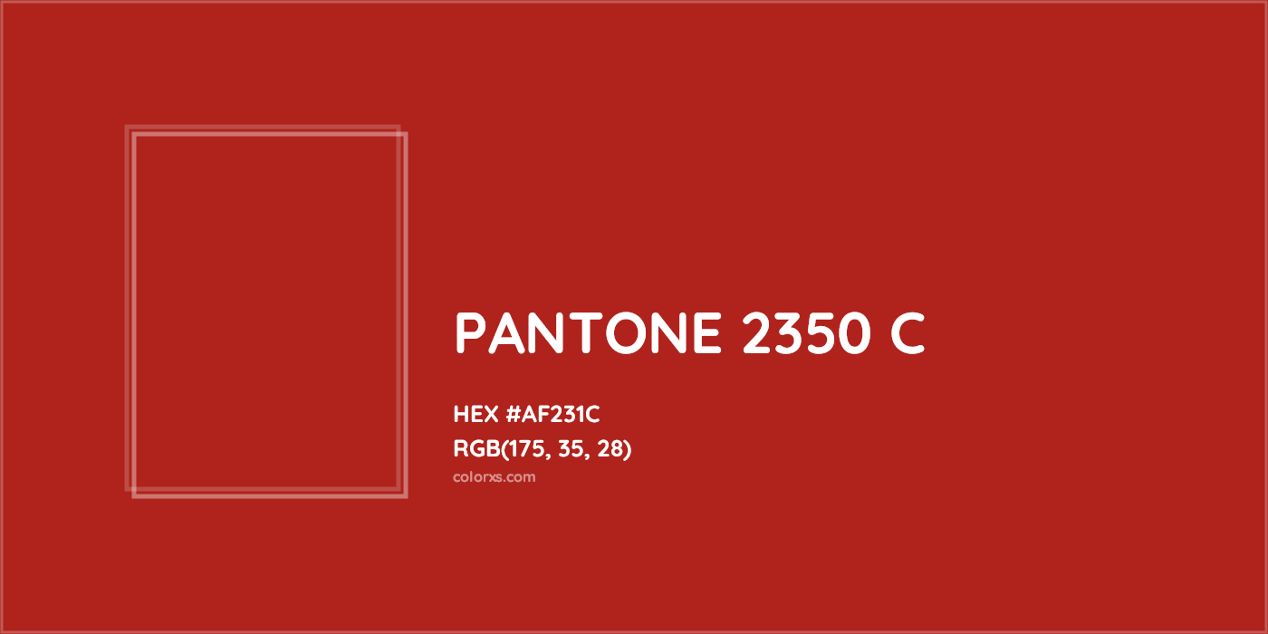 HEX #AF231C PANTONE 2350 C CMS Pantone PMS - Color Code
