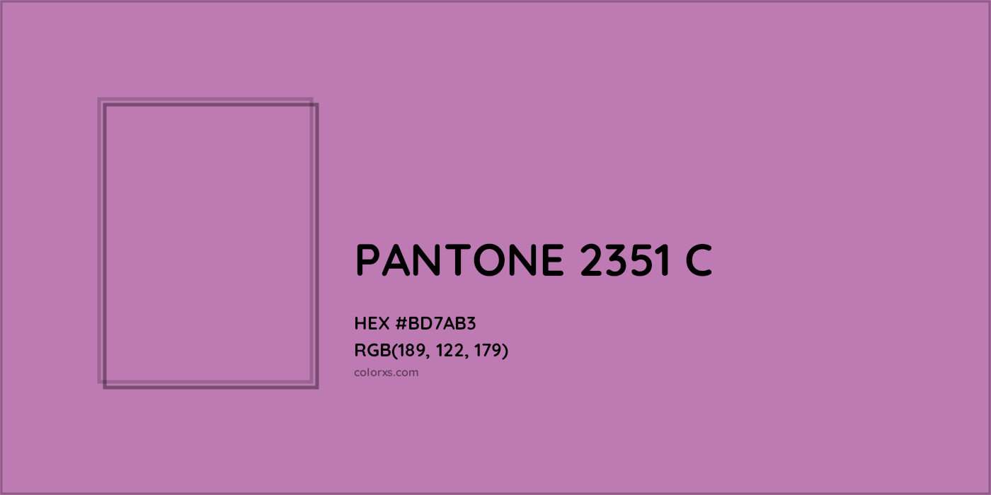 HEX #BD7AB3 PANTONE 2351 C CMS Pantone PMS - Color Code
