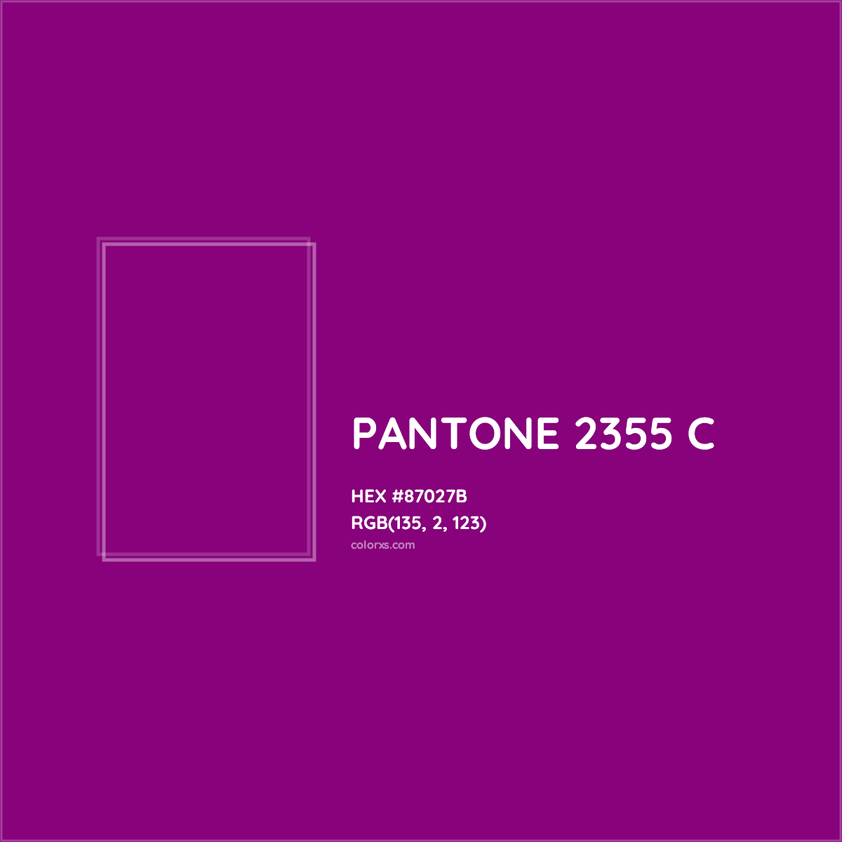 HEX #87027B PANTONE 2355 C CMS Pantone PMS - Color Code