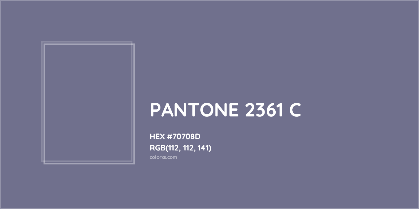 HEX #70708D PANTONE 2361 C CMS Pantone PMS - Color Code
