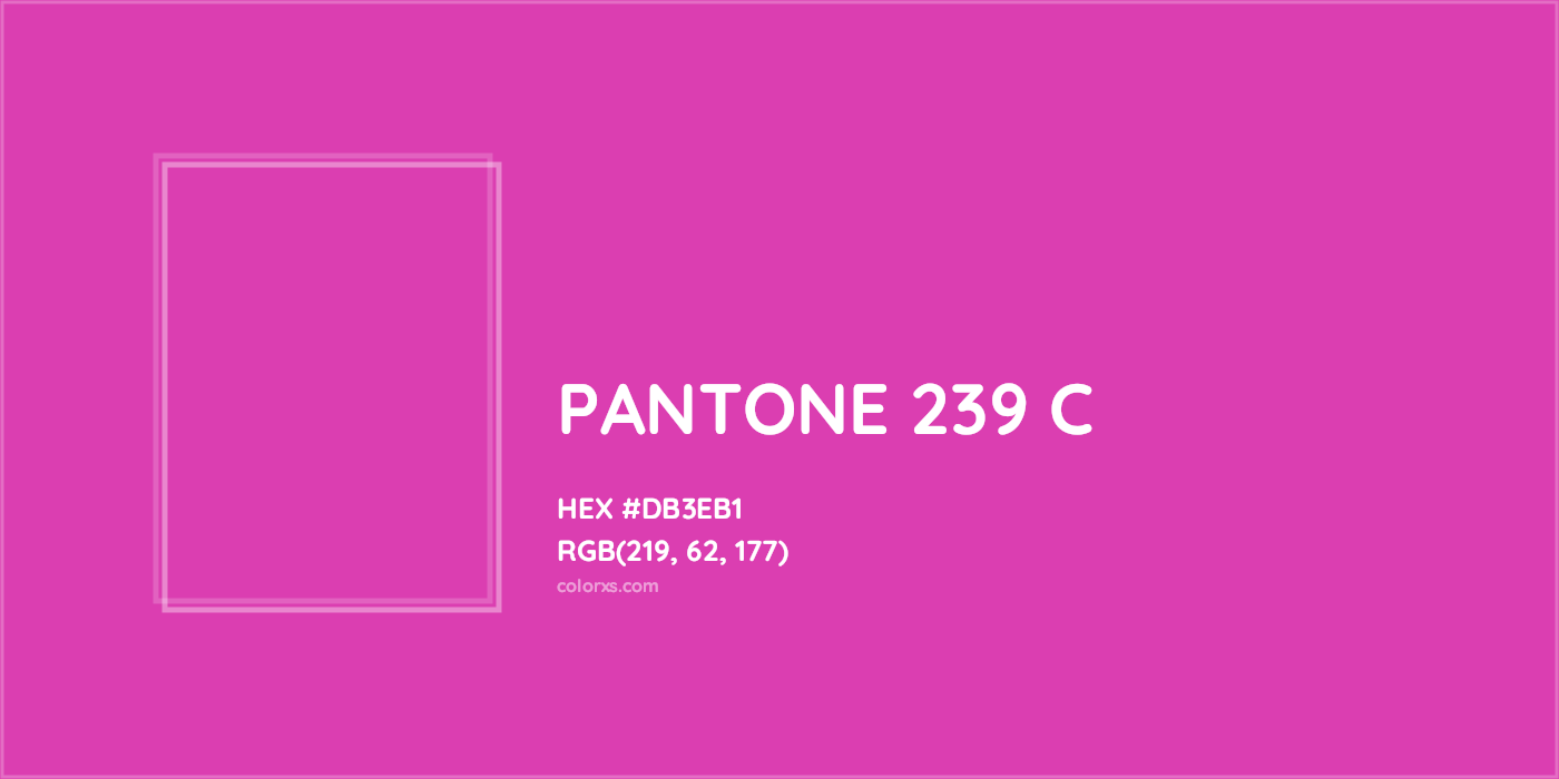 HEX #DB3EB1 PANTONE 239 C CMS Pantone PMS - Color Code