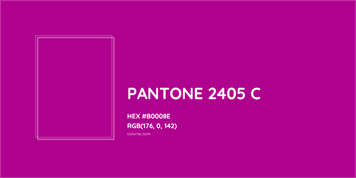 HEX #B0008E PANTONE 2405 C CMS Pantone PMS - Color Code