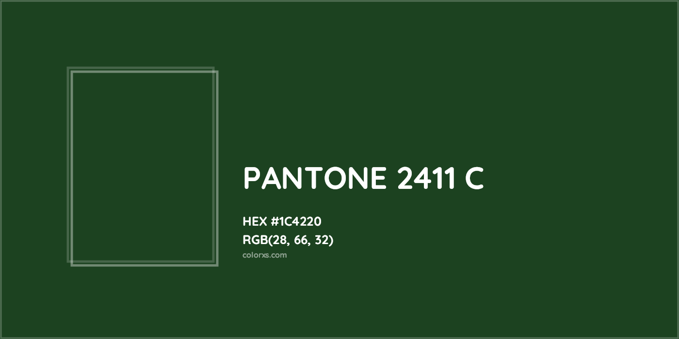 HEX #1C4220 PANTONE 2411 C CMS Pantone PMS - Color Code